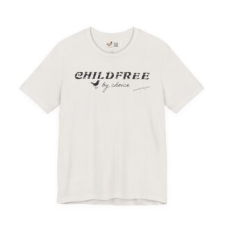 Childfree by Choice Empowered Vintage White Tee