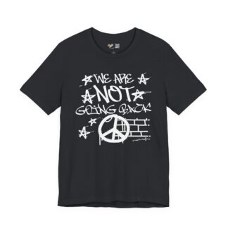 We Are Not Going Back Vintage Black Tee