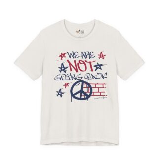 We Are Not Going Back Vintage White Tee